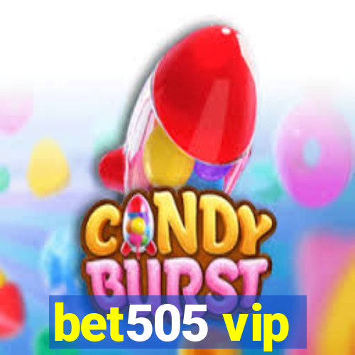 bet505 vip